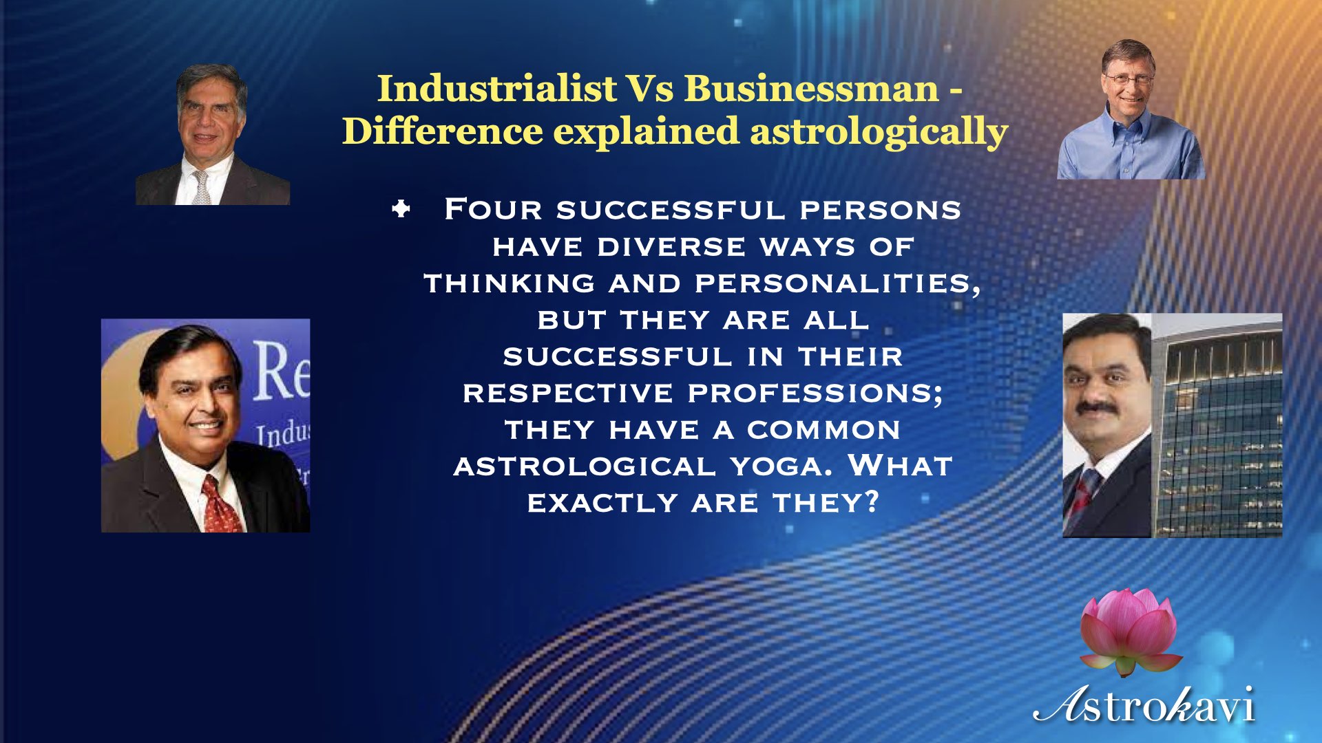 Industrialist Vs Businessman – Difference explained astrologically