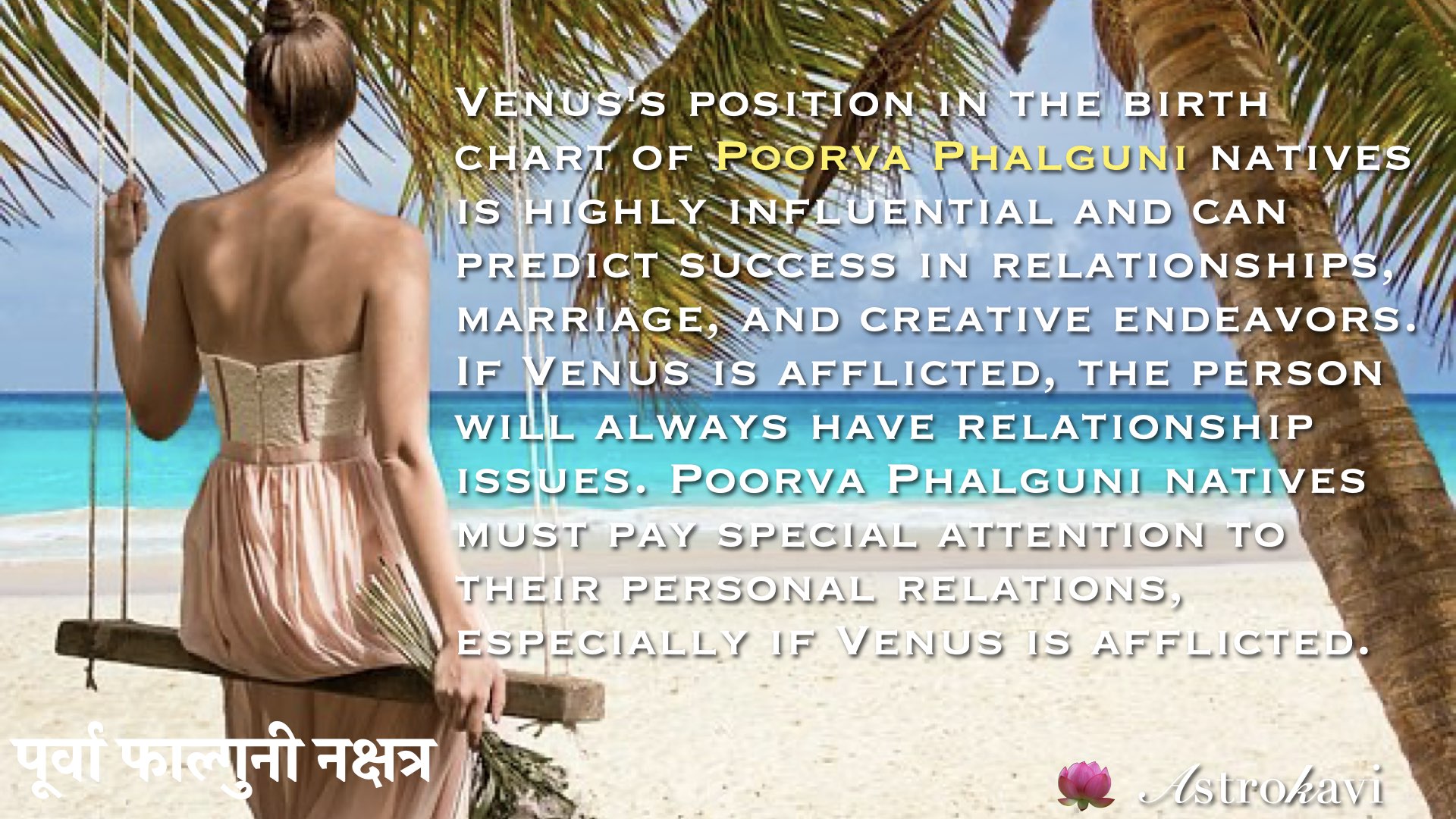 Purva Phalguni Nakshatra(The Charmer )