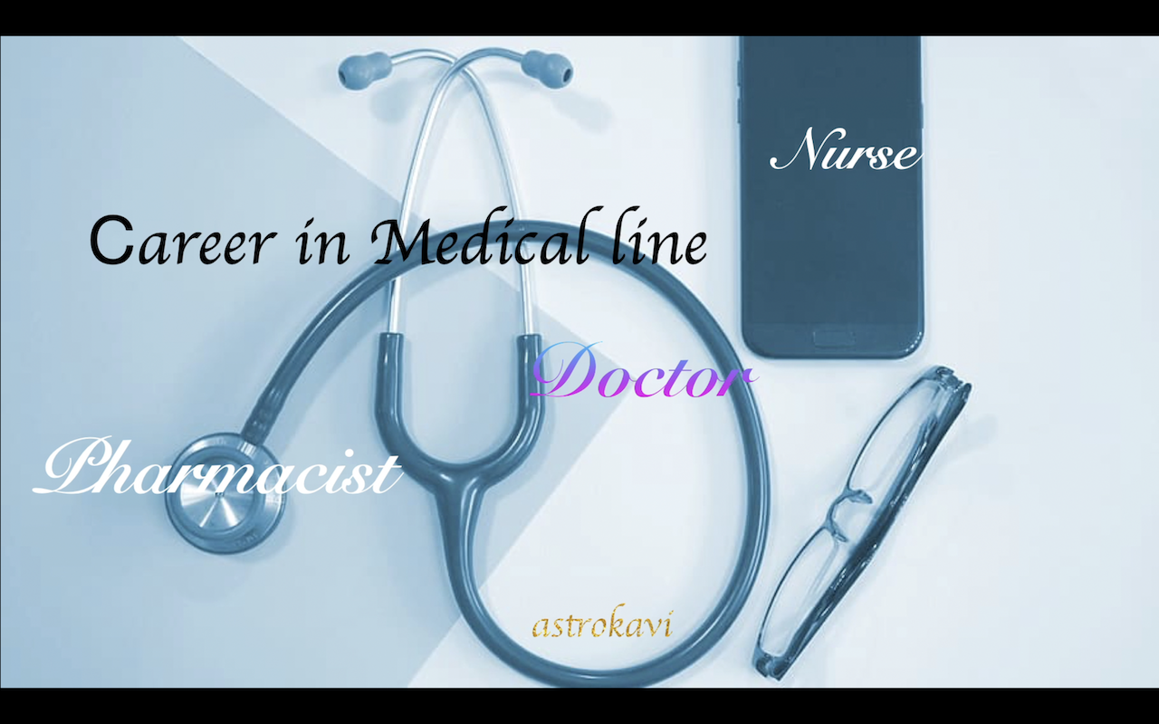 Career in Medical line