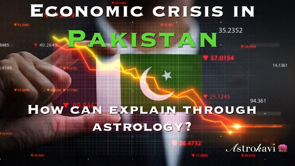 Economic crisis in Pakistan: How can explain through&nbsp;astrology?