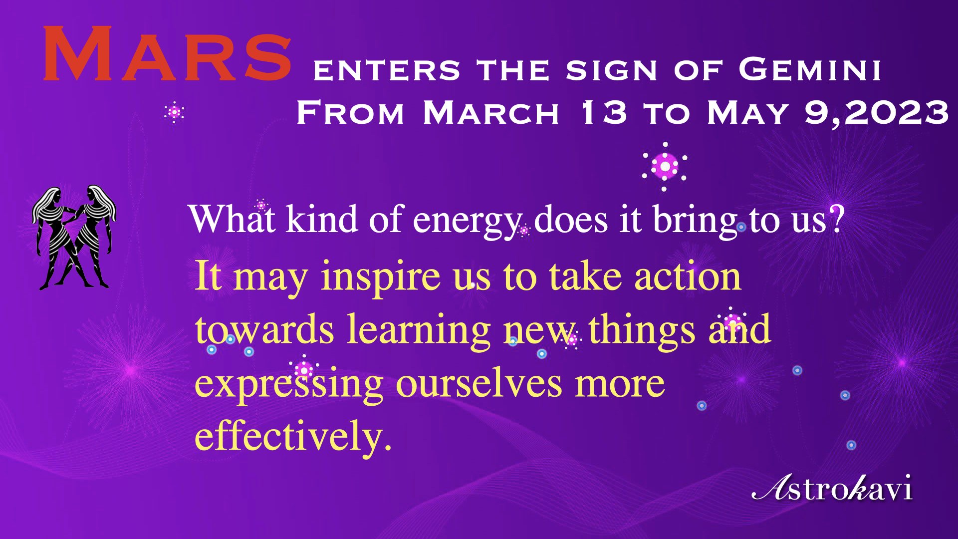 Mars enters the sign of Gemini